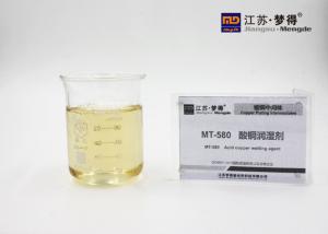 China MT-580 Acid Copper Wetting Agent Yellowish Liquid wholesale